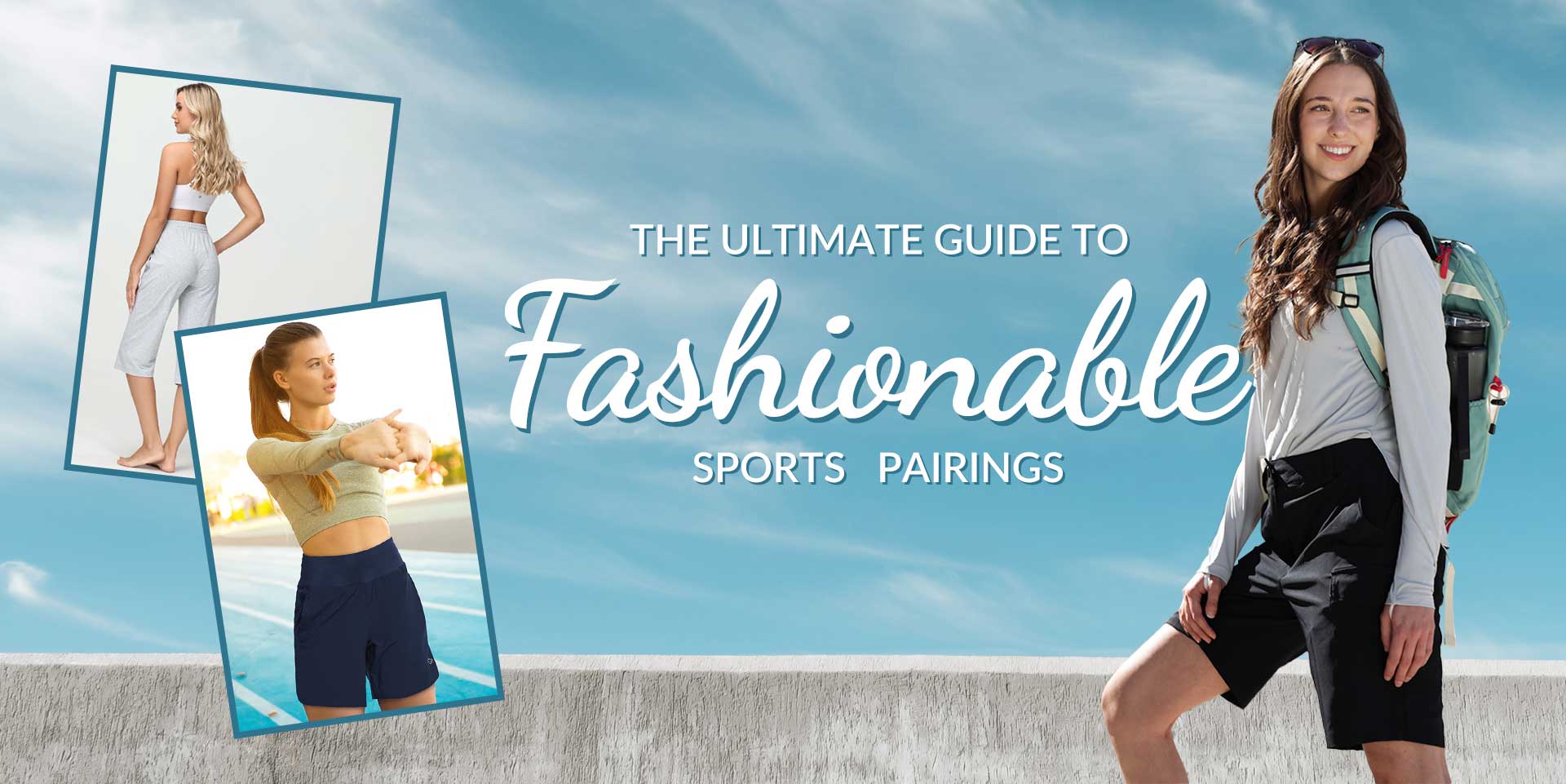 The Ultimate Guide to Fashionable Sports Pairings